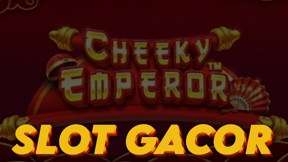 Cheeky Emperor Slot: Kekonyolan Kaisar yang Menghasilkan Kemenangan Fantastis!