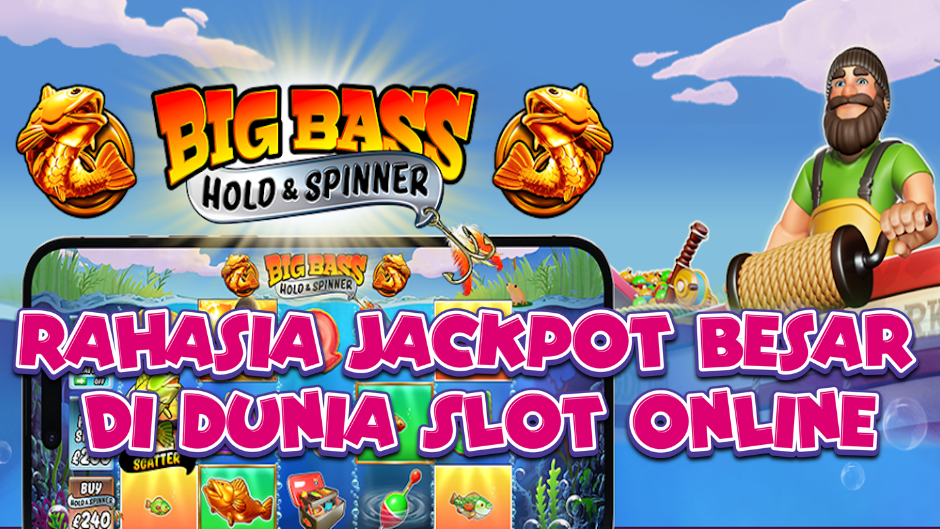 Big Bass – Hold & Spinner: Sensasi Memancing Hadiah Besar di Dunia Slot Online